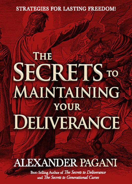 The Secrets to Maintaining Your Deliverance: Strategies for Lasting Freedom!